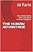 THE HUMAN ADVANTAGE: How Great Leaders Win in the Age of Artificial Intelligence