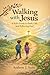 Walking with Jesus by Andrew Suite