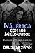 Náufraga con los Millonarios: Un romance de ménage de hombres lobo (Temporada de Celo nº 5) (Spanish Edition)