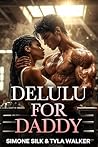 Delulu for Daddy