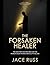 THE FORSAKEN HEALER: The Man They Mocked Became the World’s Most Feared Miracle Physician