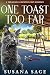 One Toast Too Far: A Texas Hill Country Cozy Mystery (A Tilly Martin Cozy Mystery Book 5)