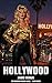 Hollywood: A Blacktop Widow Novel (The Blacktop Widow Book 7)
