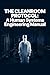 The Cleanroom Protocol: Mai...