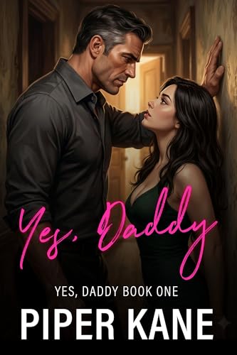 Yes, Daddy (Kindle Edition)