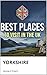 BEST PLACE TO VISIT IN THE UK: YORKSHIRE (BEST PLACES TO VISIT IN THE UK)