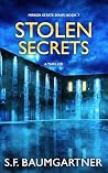Stolen Secrets by S.F. Baumgartner