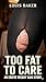 Too Fat To Care: An Erotic Weight Gain Story