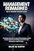 Management Reimagined: How Modern Executives Leverage Artificial Intelligence to Solve Complex Organizational Challenges and Drive 10x Team Productivity in Under 30 Days. (AI-Powered Manager Book 11)