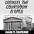 Counsel, the Courtroom Is O...