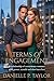 Terms of Engagement: A Relationship of Convenience Romance with Power, Scandal and Slow-Burn Love