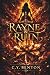 Rayne & Ruin (The Harper Rayne Chronicles)