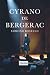 Cyrano de Bergerac: Een her...