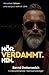 Hör. Verdammt. Hin.: Hörverlust, Scham und was jetzt wirklich zählt. (German Edition)