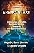Erstkontakt: Enthüllungen über UFOs, kosmische Wächter, Innererde und Matrix Geheimnisse (German Edition)