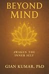 Beyond Mind: Awaken The Inner Self
