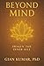 Beyond Mind: Awaken The Inner Self
