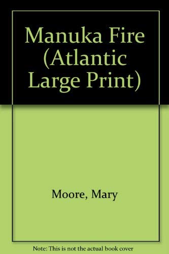 Manuka Fire (Trade Paperback Large Print)