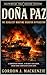 Doña Paz: The Deadliest Maritime Disaster in Peacetime (Shipwrecks That Shaped History Book 18)