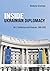 Inside Ukrainian Diplomacy: Reflections and Analyses, 1995–2016 (Ukrainian Voices)