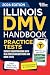 Illinois DMV Handbook: Prac...
