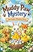 The Muddy Paw Mystery: An Easter Meadow Story (Easter Meadow Series)