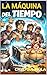 LA MAQUINA DEL TIEMPO: HUMORADAS II (Spanish Edition)