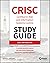 CRISC Certified in Risk and Information Systems Control Study Guide (Sybex Study Guide)