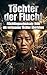 Töchter der Flucht: Flüchtlingsschicksale 1948 als verlassene Töchter überleben (German Edition)