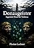 Donaugeister: Sagenhafte Wesen der Tiefebene (German Edition)