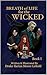 Breath of Life for the Wicked: Book 1 (The Obsidian Dahlia Chronicles)
