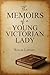 The Memoirs Of A Young Victorian Lady