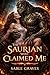 Saurian Who Claimed Me