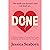 DONE: A Women's Guide to Leaving Toxic Cycles, Rebuilding Self Worth and Choosing Peace