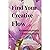 Find Your Creative Flow: A ...