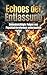 Echoes der Entlassung: Unbeabsichtigte Folgen von Psychiatriereformen untersuchen (German Edition)