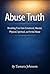 Abuse Truth: Breaking Free from Abuse Through Faith, Truth, and Healing