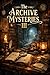 The Archive Mysteries III