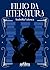 Filho da Literatura (Portuguese Edition)