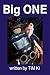 Big ONE (Protocols of Disturbance)