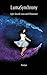 LumaSynchrony: Light, Sound, Love, and Obsession