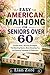 EASY AMERICAN MAHJONG FOR SENIORS OVER 60: Simple Rules, Winning Strategies, Tile Matching Basics, Brain-Boosting Fun, and Relaxing Gameplay for Beginners