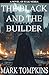 The Black and the Builder: A Novel of Fulk Nerra