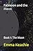 Fatmoon and the Moon: Book 1: The Moon