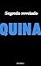 Segredo revelado Quina (Portuguese Edition)