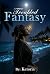 Troubled Fantasy (Troubled ...