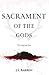 Sacrament of the Gods: The Unsprung Seed
