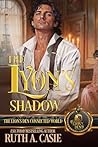 The Lyon’s Shadow...