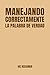 Manejando Correctamente la Palabra de Verdad (Spanish Edition)