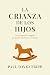 La crianza de los hijos